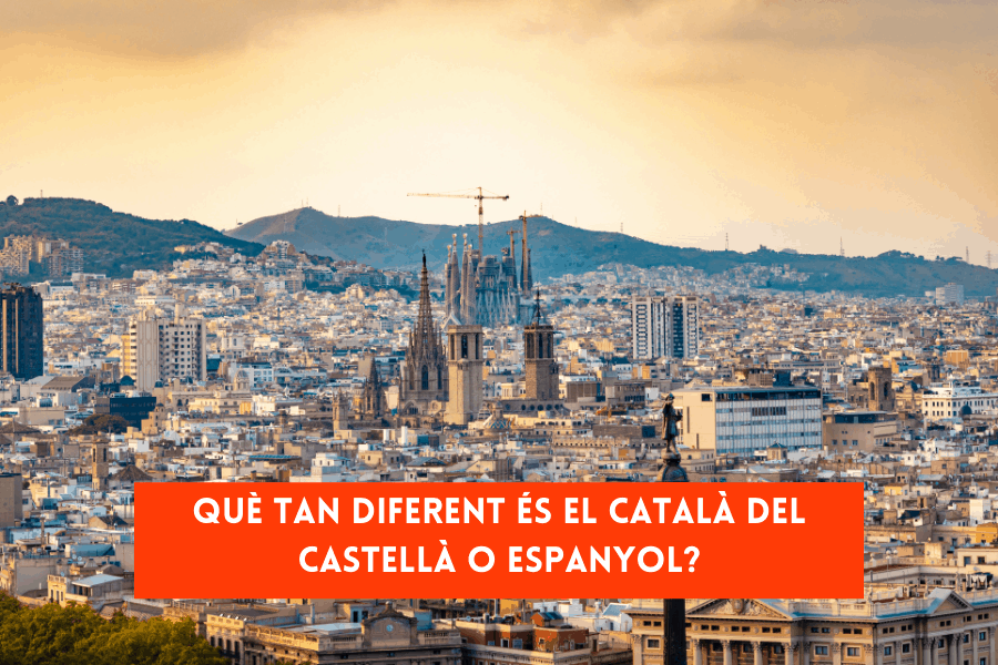 Què tan diferent és el Català del Castellà o Espanyol?