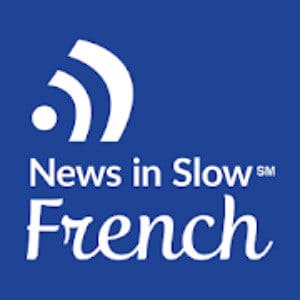 News in Slow French Podcast
