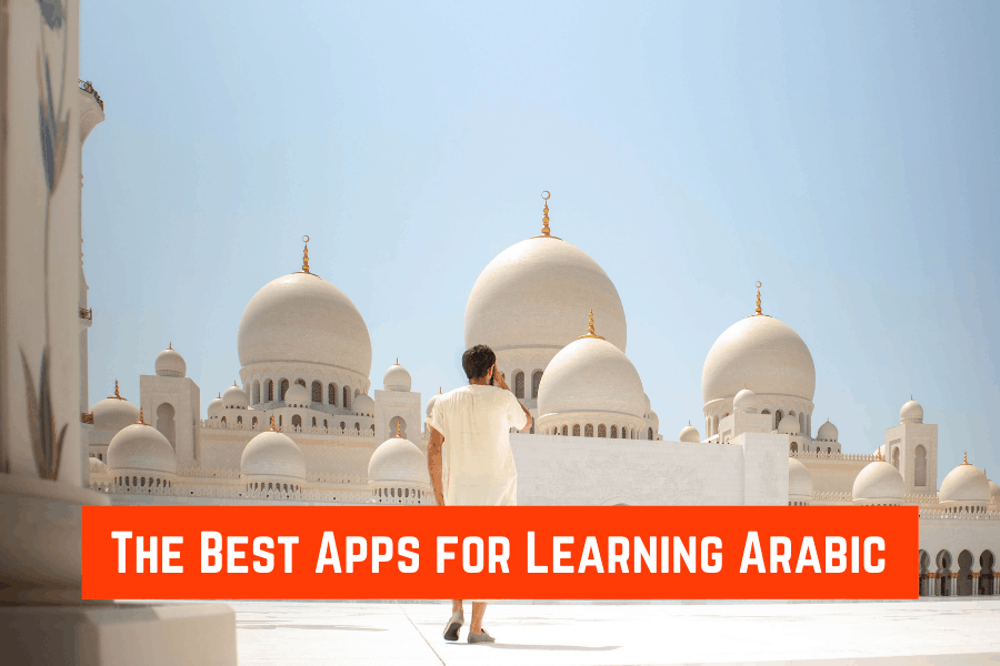 The Best Apps for Learning Arabic