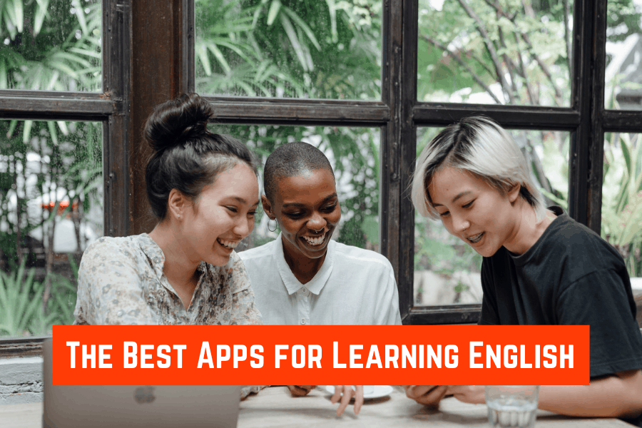 The Best Apps for Learning English
