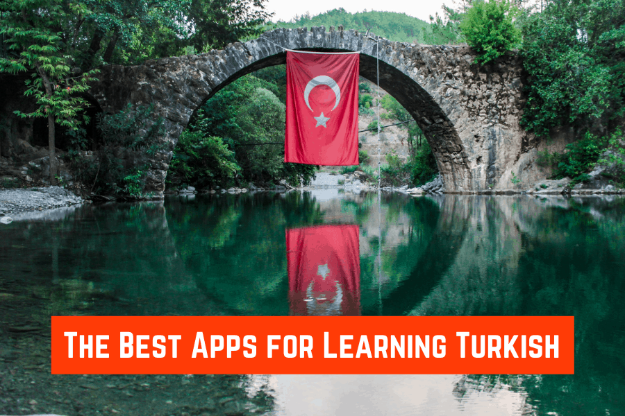The Best Apps for Learning Turkish